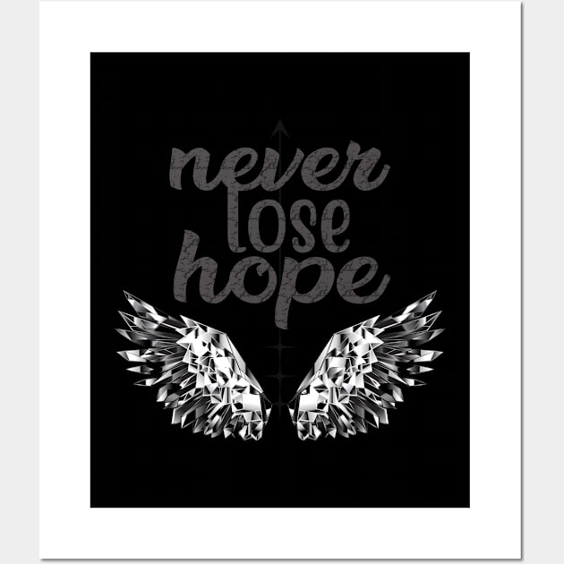 Never lose hope Wall Art by Shirtsmania